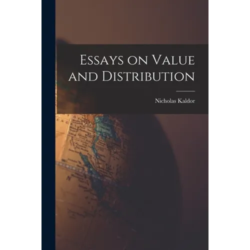 Essays on Value and Distribution - Paperback