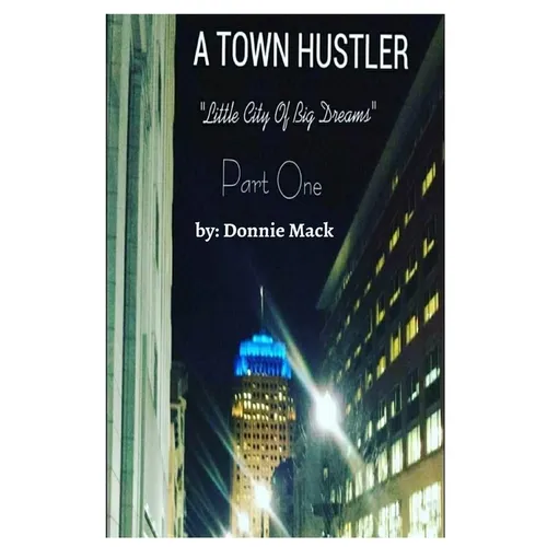 A Town Hustler 