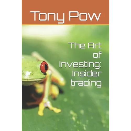 The Art of Investing: Insider trading - Paperback