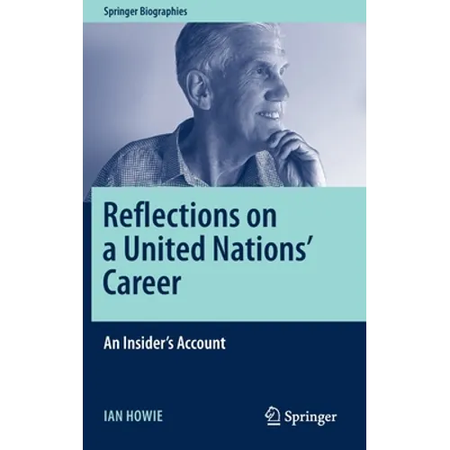 Reflections on a United Nations' Career: An Insider's Account - Hardcover