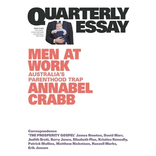 Men at Work: Australia's Parenthood Trap: Quarterly Essay 75 - Paperback