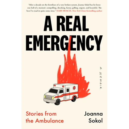 A Real Emergency: Stories from the Ambulance - Paperback