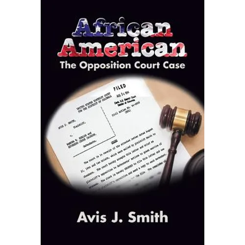 African American: The Opposition Court Case - Paperback