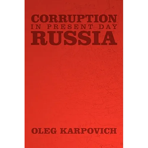 Corruption in Present Day Russia - Paperback