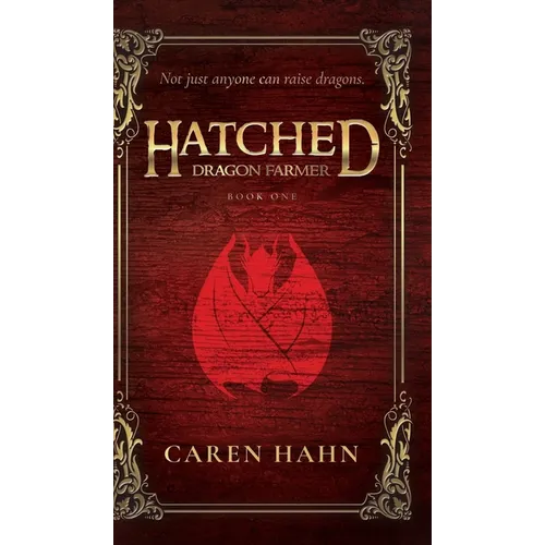 Hatched: Dragon Farmer - Hardcover