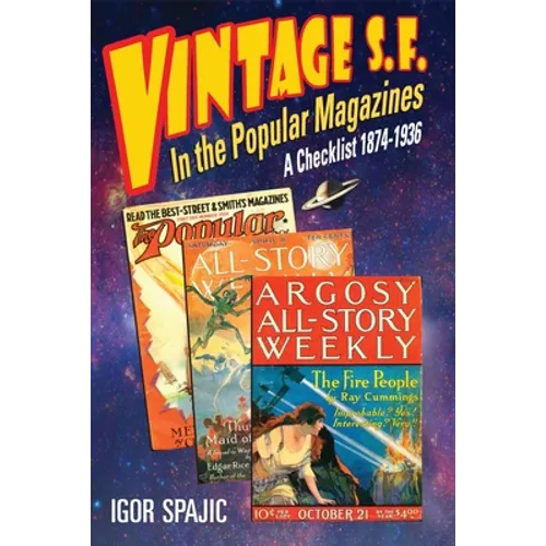 VINTAGE S.F. in the Popular Magazines: A Checklist 1874-1936 - Paperback