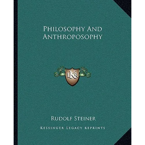 Philosophy And Anthroposophy - Paperback
