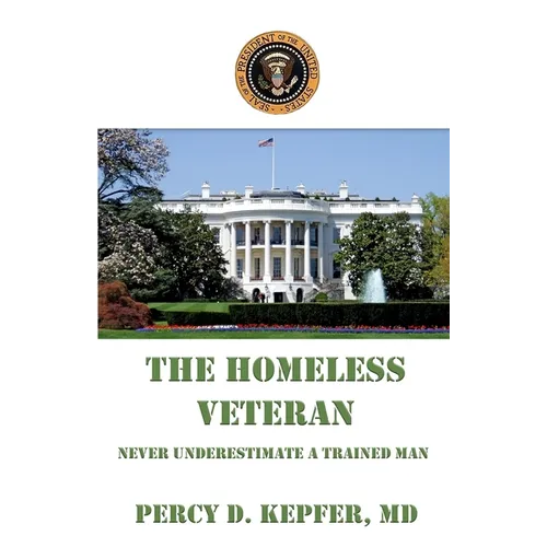 The Homeless Veteran - Paperback