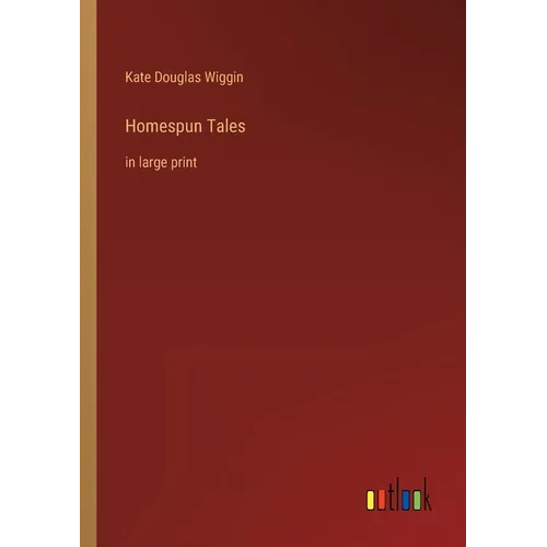 Homespun Tales: in large print - Paperback