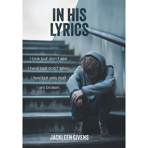 In His Lyrics - Hardcover