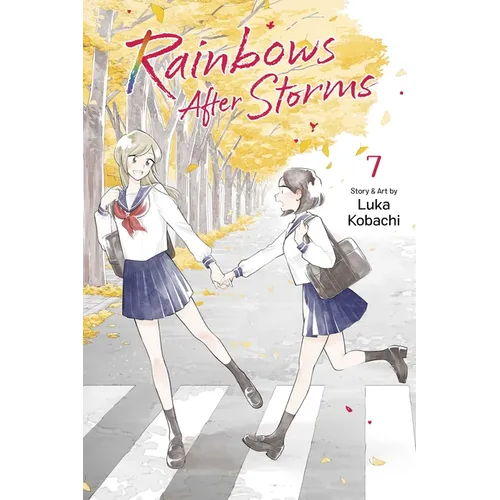 Rainbows After Storms, Vol. 7 - Paperback