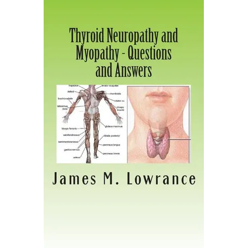 Thyroid Neuropathy and Myopathy Questions and Answers: Quality Information Exchange Between Fellow Patients