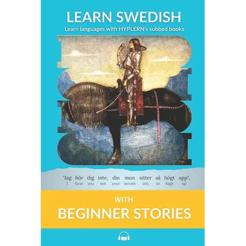 Learn Swedish with Beginner Stories: Interlinear Swedish to English - Paperback