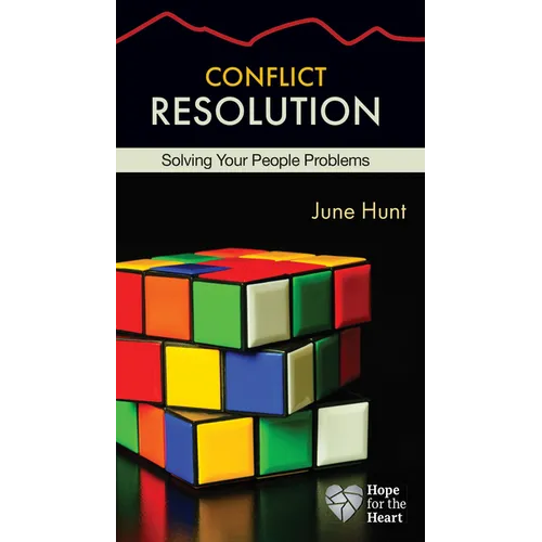 Conflict Resolution: Solving Your People Problems - Paperback