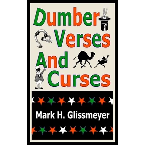 Dumber Verses And Curses: Rhyming Book One - Hardcover