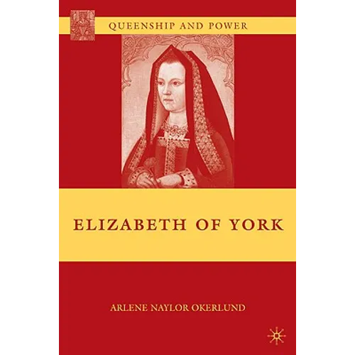 Elizabeth of York - Hardcover