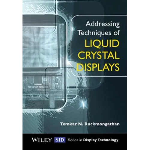 Addressing Techniques of Liquid Crystal Displays - Hardcover