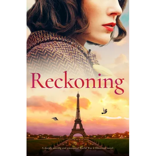 Reckoning: A Deeply Moving and Emotional World War 2 Historical Novel - Paperback