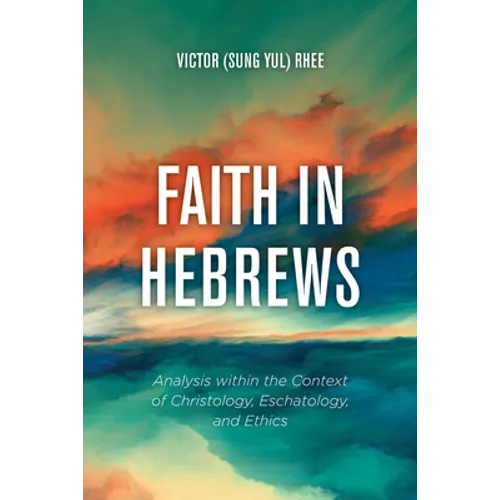 Faith in Hebrews - Paperback