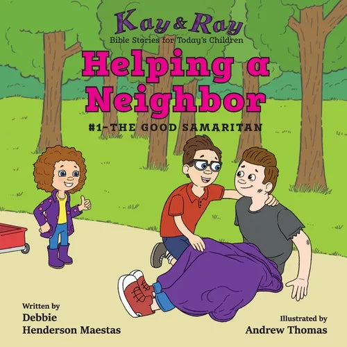 Helping a Neighbor: #1-The Good Samaritan - Paperback