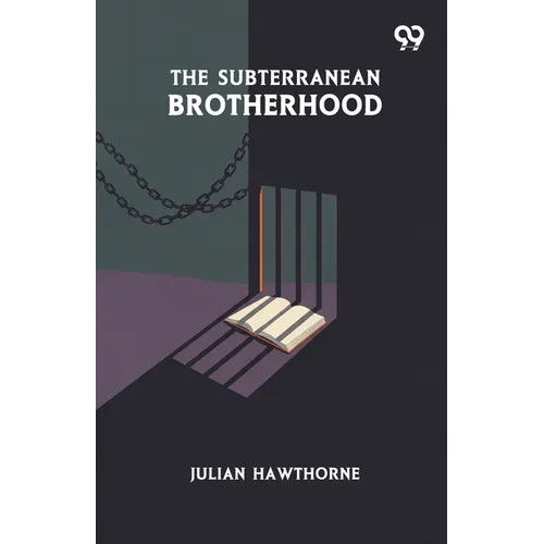 The Subterranean Brotherhood - Paperback