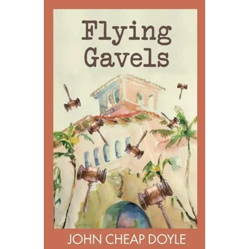Flying Gavels - Paperback