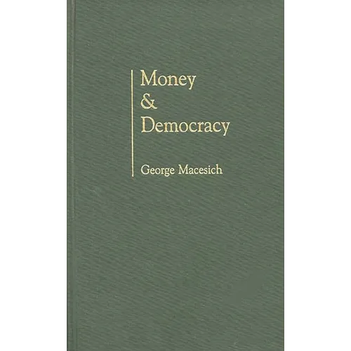 Money and Democracy - Hardcover