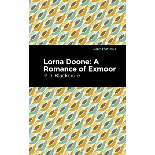 Lorna Doone: A Romance of Exmoor - Paperback