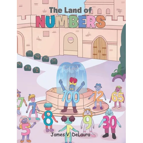 The Land of Numbers - Hardcover