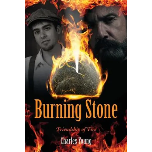 Burning Stone: Friendship of Fire - Paperback