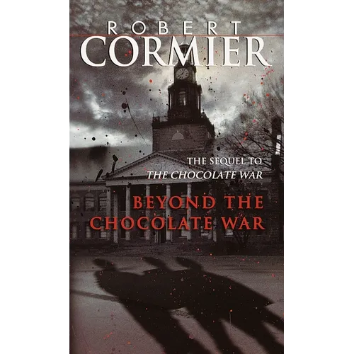 Beyond the Chocolate War - Mass Market Paperbound