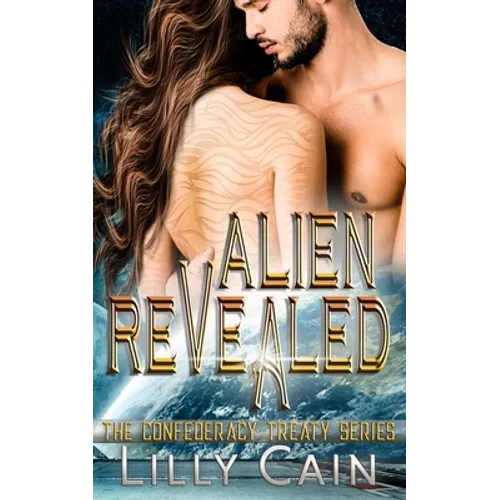 Alien Revealed: The Confederacy Treaty - Paperback