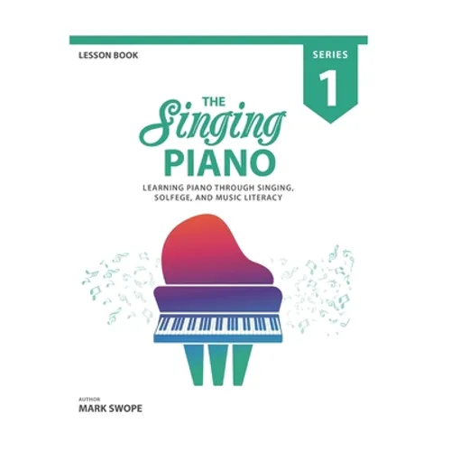 The Singing Piano: Lesson Book 1 - Paperback