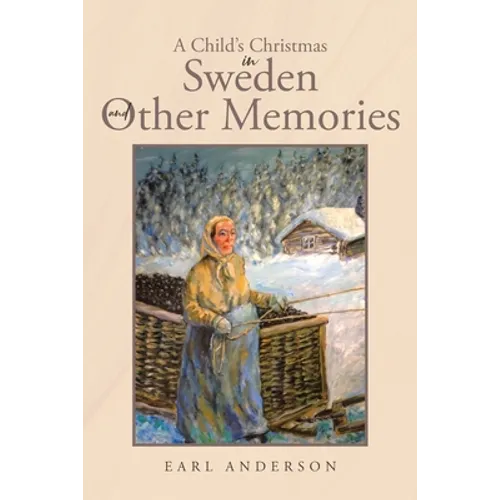 A Child's Christmas in Sweden and Other Memories - Paperback