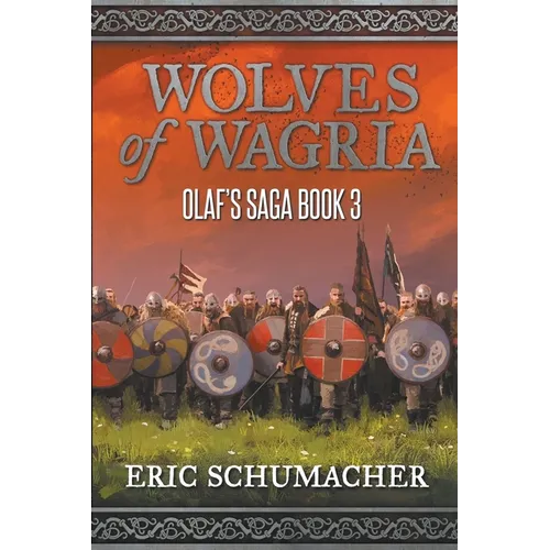 Wolves of Wagria: Olaf's Saga Book 3 - Paperback