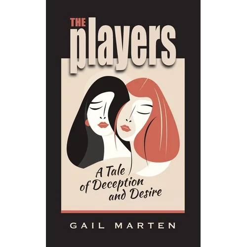The Players: A Tale of Deception and Desire - Paperback