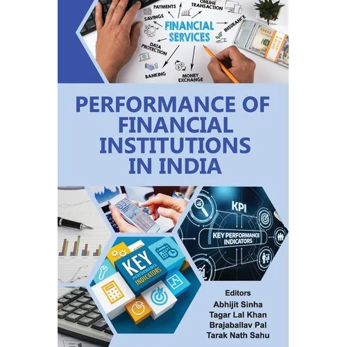 Performance of Financial Institutions in India - Paperback