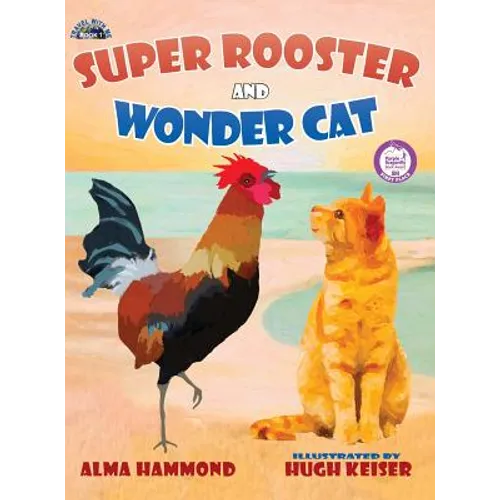 Super Rooster and Wonder Cat - Hardcover