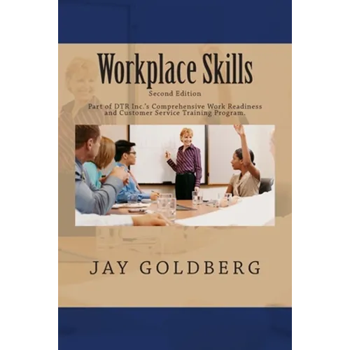 Workplace Skills: Book 2 from DTR Inc.'s Series for Classroom and On the Job Work Readiness Training - Paperback