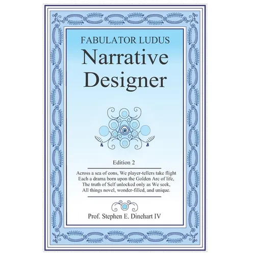 Narrative Designer: Fabulator Ludus - Paperback