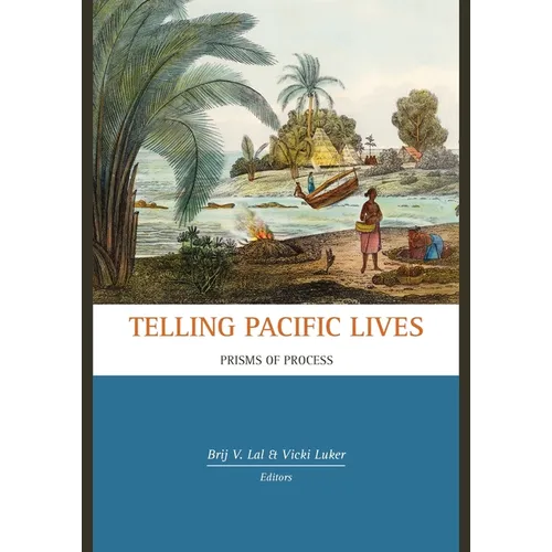 Telling Pacific Lives: Prisms of Process - Paperback