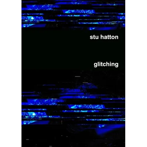 Glitching - Paperback