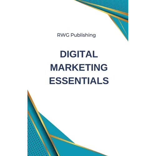 Digital Marketing Essentials - Paperback