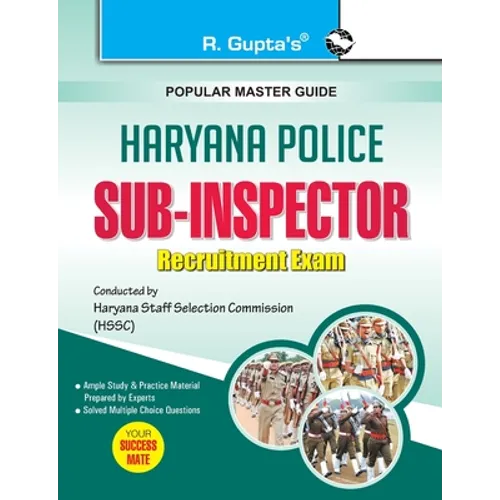 Haryana Police: Sub-Inspector Recruitment Exam Guide - Paperback
