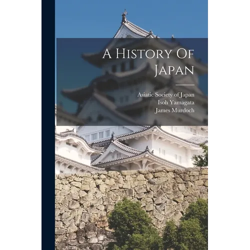 A History Of Japan - Paperback