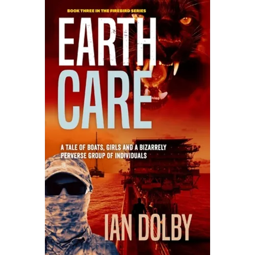 Earthcare: Book Three in the Firebird Series - Paperback