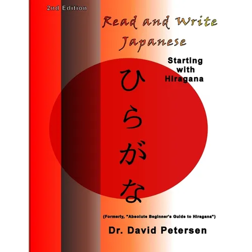 Read and Write Japanese Starting with Hiragana - Paperback
