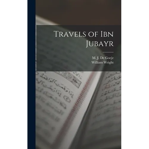 Travels of Ibn Jubayr - Hardcover