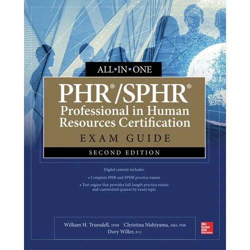 Phr/Sphr Professional in Human Resources Certification All-In-One Exam Guide, Second Edition - Paperback