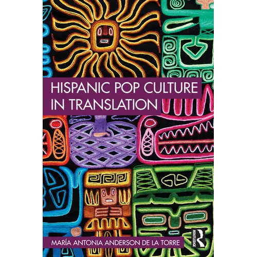 Hispanic Pop Culture in Translation - Paperback